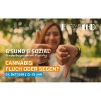 G‘SUND & SOZIAL Fachtag: Cannabis – Fluch oder Segen?